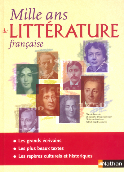 MILLE ANS DE LITTERATURE FRANCAISE   OUVRAGE DE REFERENCE