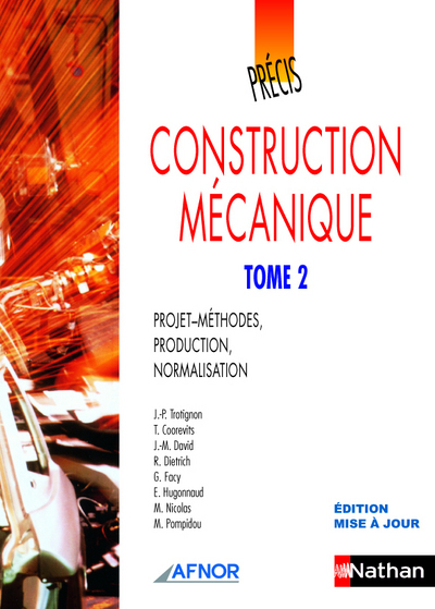 PRECIS DE CONSTRUCTION MECANIQUE - TOME 2  AFNOR-NATHAN LIVRE DE L'ELEVE
