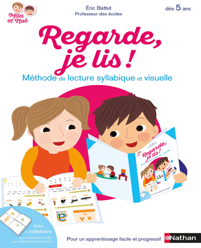 REGARDE JE LIS  METHODE DE LECTURE SYLLABIQUE ET VISUELLE