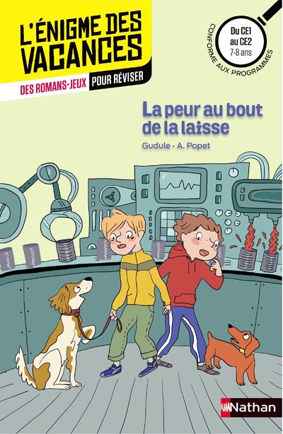 L'ENIGME DESS VACANCES DU CE1 AU CE2 - LA PEUR AU BOUT DE LA LAISSE