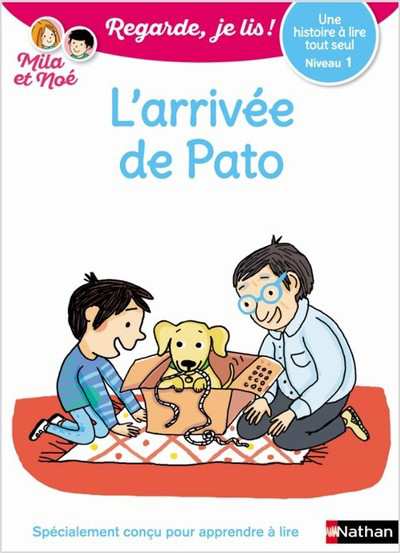 L'ARRIVEE DE PATO - NIVEAU 1 - REGARDE JE LIS ! -  UNE HISTOIRE A LIRE TOUT SEUL