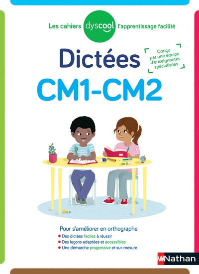 CAHIER DE DICTEES CM1-CM2 DYSCOOL