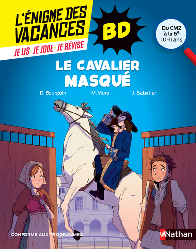 L'ENIGME DES VACANCES BD CM2/6EME : LE CAVALIER MASQUE