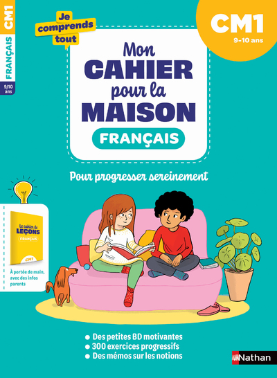 MON CAHIER POUR LA MAISON - FRANCAIS CM1