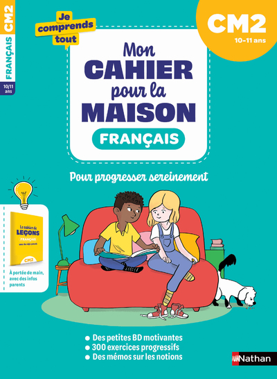 MON CAHIER POUR LA MAISON - FRANCAIS CM2
