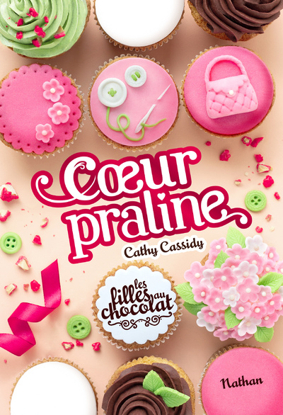 LES FILLES AU CHOCOLAT - TOME 7 COEUR PRALINE