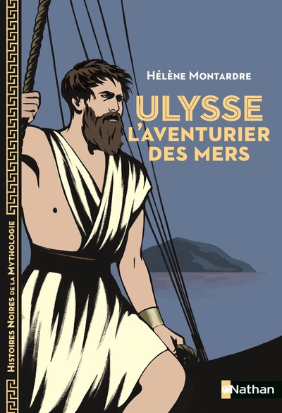 ULYSSE - L'AVENTURIER DES MERS