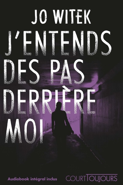 PNB - COURT TOUJOURS : J'ENTENDS DES PAS DERRIERE MOI...
