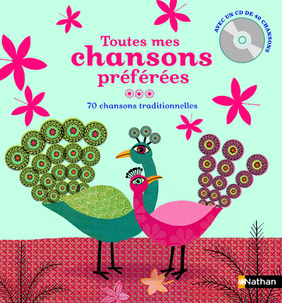 TOUTES MES CHANSONS PREFEREES - LIVRE + CD 70 CHANSONS TRADITION
