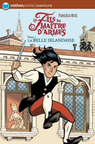 LE FILS DU MAITRE D'ARMES T1: LA BELLE IRLANDAISE