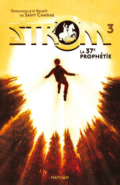 STROM 3: LA 37E PROPHETIE