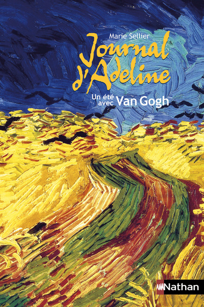 JOURNAL D'ADELINE: UN ETE AVEC VAN GOGH