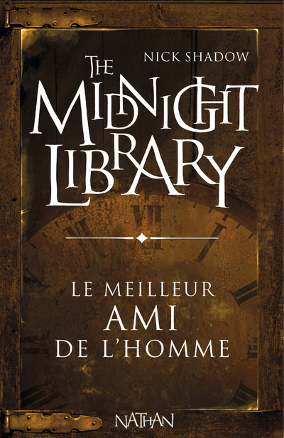 MIDNIGHT LIBRARY (MINI 5) LE MEILLEUR AMI DE L'HOMME