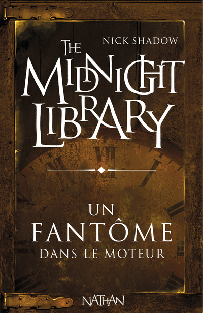 MIDNIGHT LIBRARY (MINI 18) UN FANTOME DANS LE MOTEUR