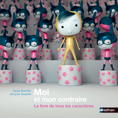 MOI ET MON CONTRAIRE:LE LIVRE DE TOUS LES CARACTERES