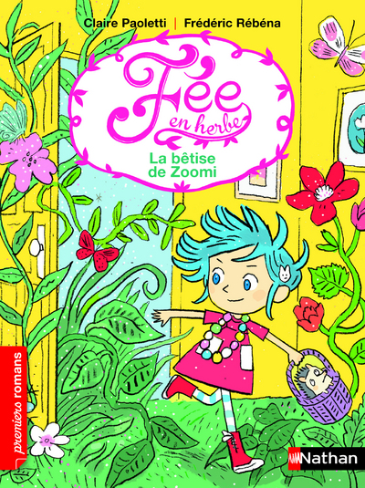 FEE EN HERBE TOME 1 : LA BETISE DE ZOOMI EPUB