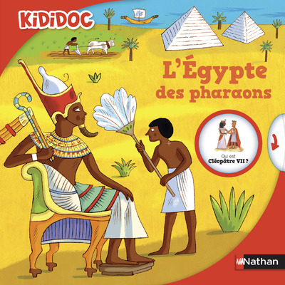 KIDIDOC:L'EGYPTE DES PHARAONS