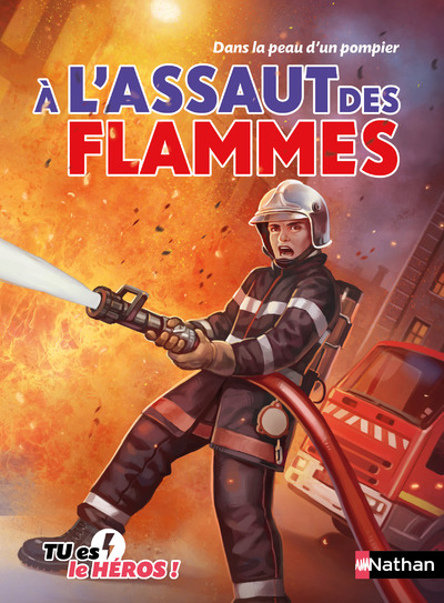 A L'ASSAUT DES FLAMMES