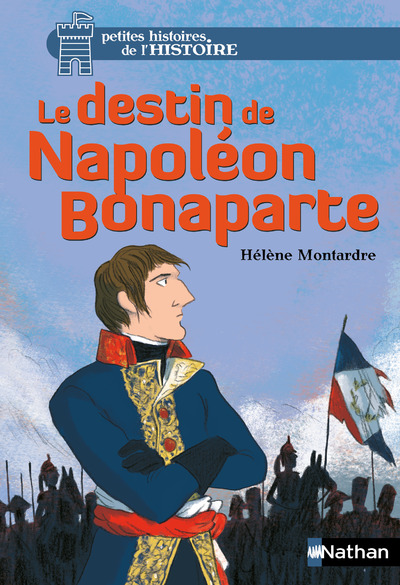 LE DESTIN DE NAPOLEON BONAPARTE
