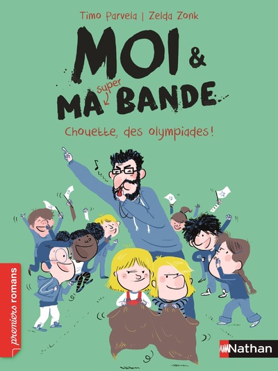 MOI & MA SUPER BANDE - CHOUETTE, DES OLYMPIADES !