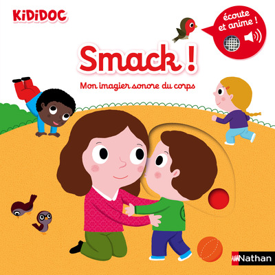 SMACK ! - MON IMAGIER SONORE KIDIDOC DU CORPS