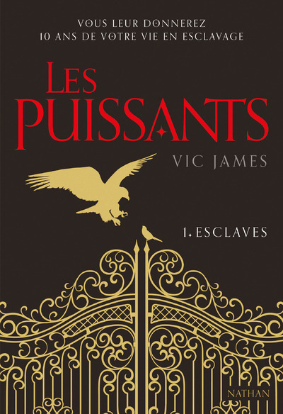 LES PUISSANTS - TOME 1 ESCLAVES