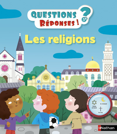 QUESTIONS/REPONSES LES RELIGIONS