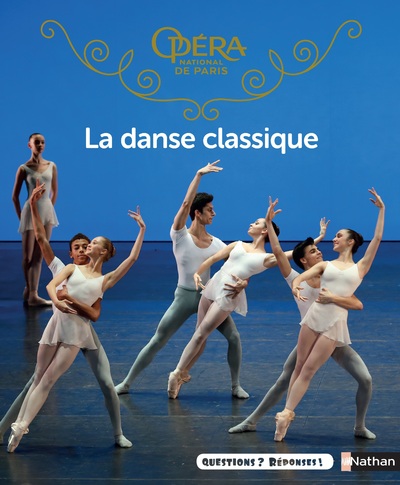 LA DANSE CLASSIQUE