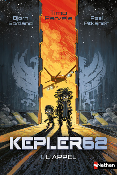 KEPLER 62 - TOME 1 L'APPEL
