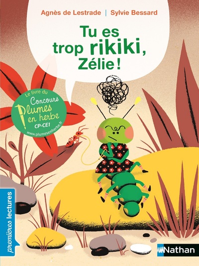 TU ES TROP RIKIKI, ZELIE !