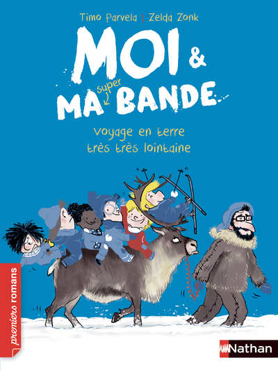 MOI & MA SUPER BANDE - VOYAGE EN TERRE TRES TRES LOINTAINE