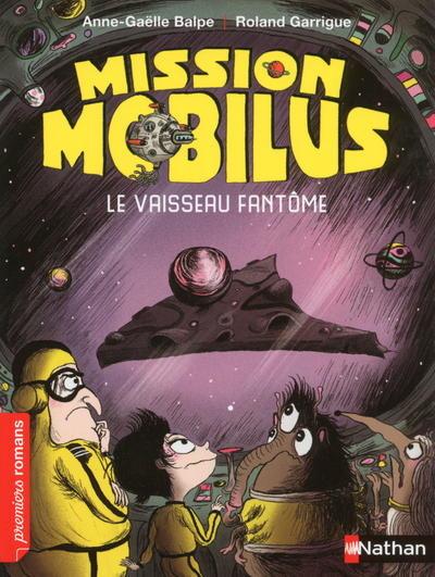 MISSION MOBILUS : LE VAISSEAU FANTOME