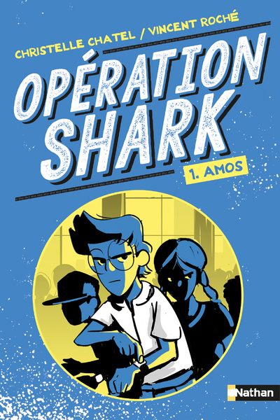 OPERATION SHARK - TOME 1 AMOS