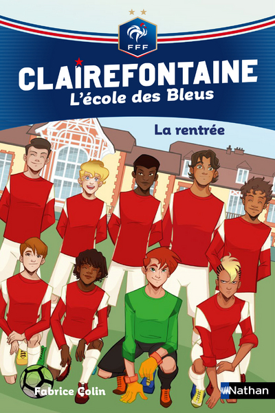 CLAIREFONTAINE : A L'ECOLE DES BLEUS - TOME 1