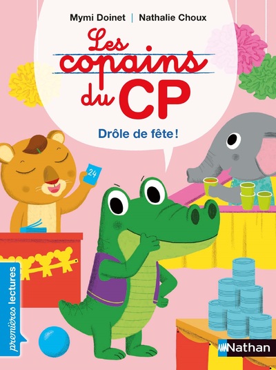 LES COPAINS DU CP - DROLE DE FETE !