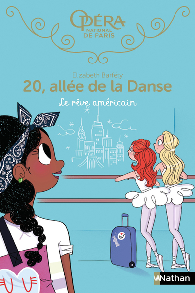 20 ALLEE DE LA DANSE - TOME 13 LE REVE AMERICAIN
