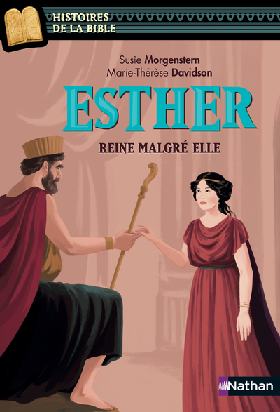ESTHER, REINE MALGRE ELLE