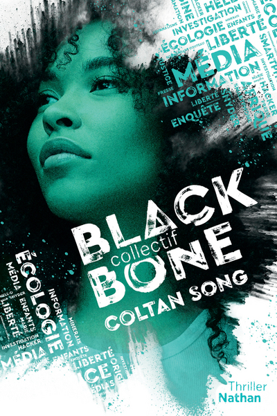AGENCE BLACKBONE - TOME 1 COLTAN SONG
