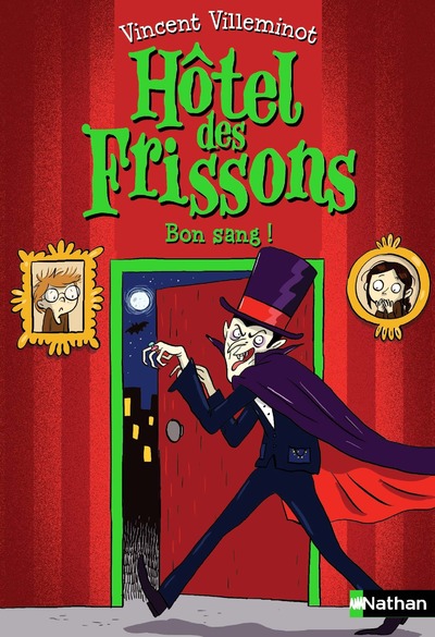 L'HOTEL DES FRISSONS - TOME 8 BON SANG !