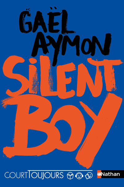 COURT TOUJOURS : SILENT BOY