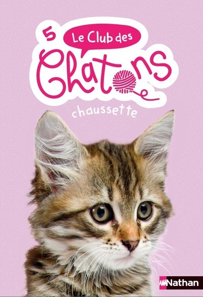 LE CLUB DES CHATONS - NUMERO 5 CHAUSSETTE
