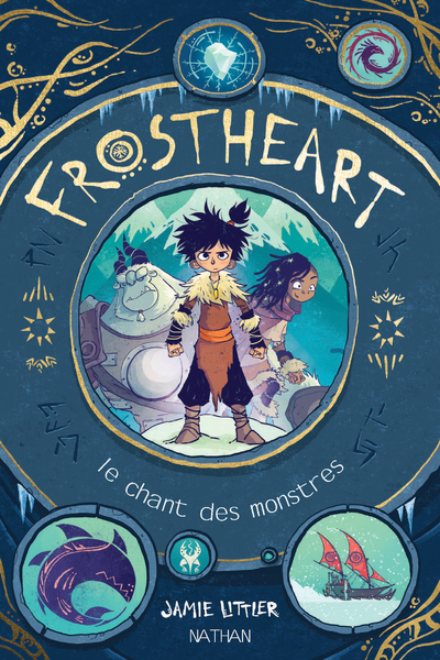 FROSTHEART - TOME 1 LE CHANT DES MONSTRES