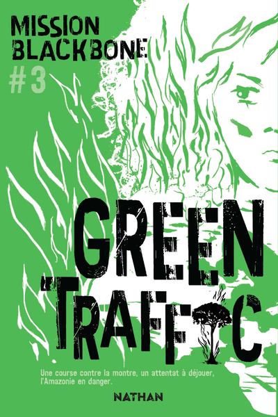MISSION BLACKBONE - TOME 3 GREEN TRAFFIC