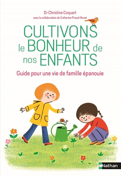CULTIVONS LE BONHEUR DE NOS ENFANTS