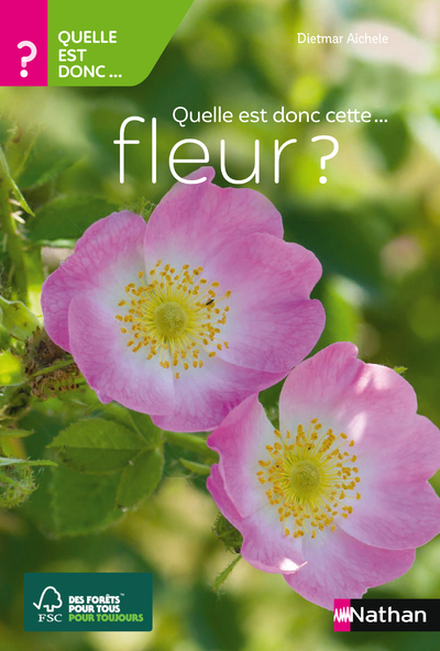 QUELLE EST DONC CETTE FLEUR ?
