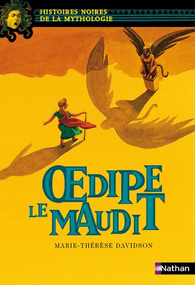 OEDIPE LE MAUDIT - HISTOIRE NOIRE MYTHOLOGIE N01