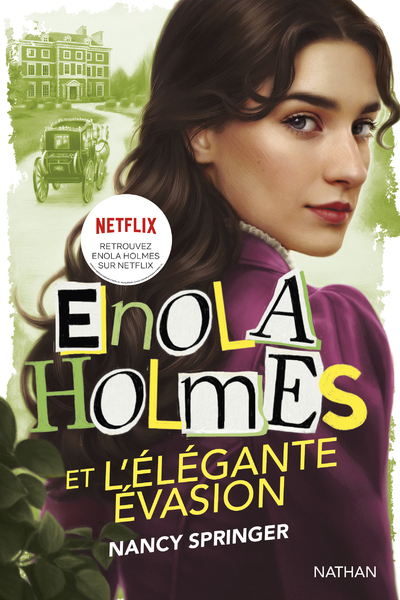 ENOLA HOLMES ET L'ELEGANTE EVASION