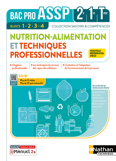 NUTRITION-ALIMENTATION & TECHNIQUES PROFESSIONNELLES - 2E-1RE-TERM - LIVRE + LICENCE ELEVE 2022