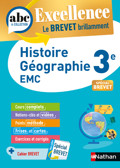 ABC EXCELLENCE - HISTOIRE GEOGRAPHIE - ENSEIGNEMENT MORAL ET CIVIQUE - 3E
