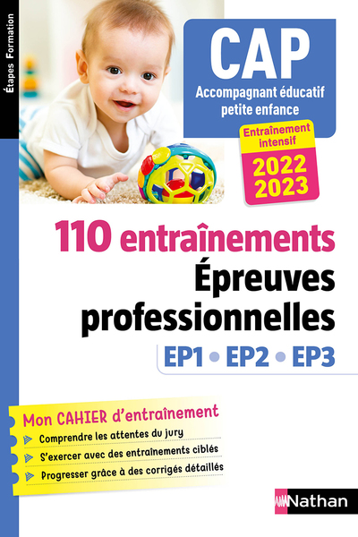 10 ENTRAINEMENTS EPREUVES PROFESSIONNELLES EEP1, EP2, EP3 - CAP ACCOMPAGNANT EDUCATIF PETITE ENFANCE